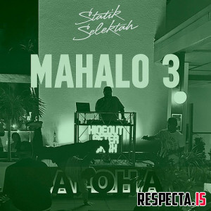 Statik Selektah - Mahalo 3 Instrumentals