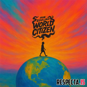 Irie Souljah - World Citizen