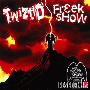 Twiztid - Freek Show (Remastered 25th Anniversary Edition)