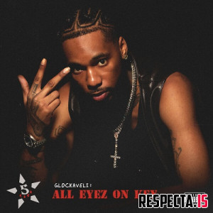 Key Glock - Glockaveli: All Eyez on Key
