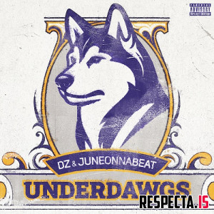 DZ & JuneOnnaBeat - UnderDawgs