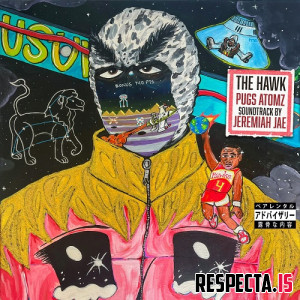 Pugs Atomz & Jeremiah Jae - The Hawk