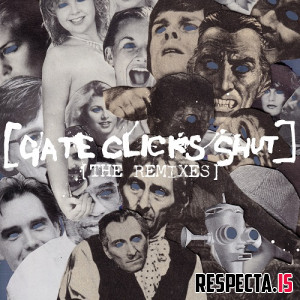 Lee Scott - Gate Clicks Shut (The Remixes)