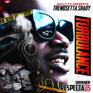 Trendsetta Shady & PA. Dre - Turbulence