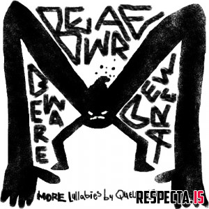 Quelle Chris - Beware Beware Beware (More Lullabies)