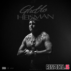 Lefty Gunplay - Ghetto Heisman