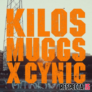 DJ Muggs & Cynic - Kilos