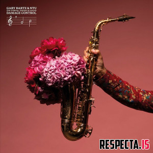 Gary Bartz NTU Troop - The Eternal Tenure of Sound: Damage Control