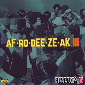A-F-R-O - Afrodeezeak 3