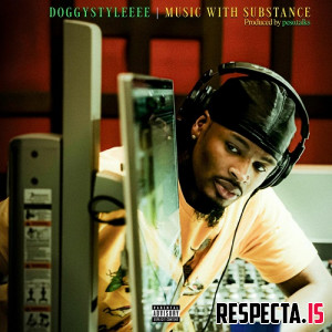DoggyStyleeee - Music with Substance