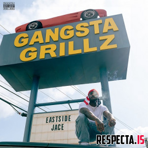 Jace & DJ Drama - Eastside Jace (Gangsta Grillz)