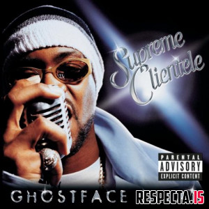 Ghostface Killah - Supreme Clientele (Canadian Alternate CD Version) Ghostface Killah - Supreme Clientele (Canadian Alternate CD Version)