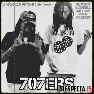 JBadge & Nef the Pharaoh - 707ERS