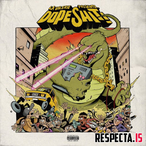 La Vilerie - Dope Shit!