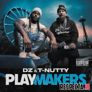 DZ & T-Nutty - PlayMakers