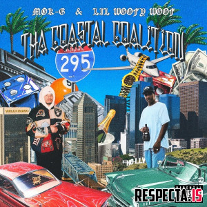 MØK-G & Lil Woofy Woof - Tha Coastal Coalition
