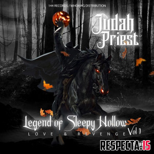 Judah Priest - Legend of Sleepy Hollow (Love & Revenge) Vol. 1
