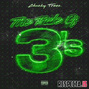 Chucky Treez - The Rule of 3's