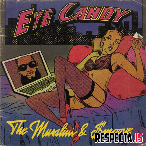 The Musalini & $moove - Eye Candy