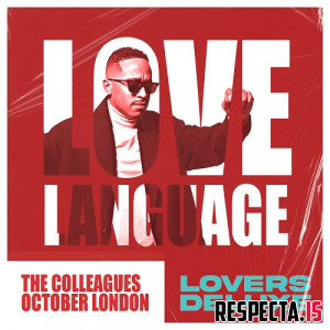 The Colleagues & October London - Love Language (Lovers Deluxe)
