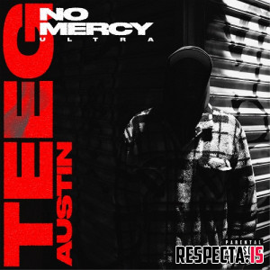 Teeg Austin - No Mercy Ultra