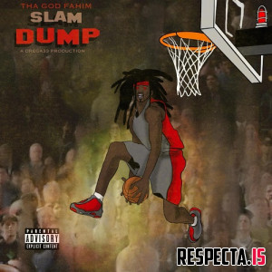 Tha God Fahim & Drega33 - Slam Dump