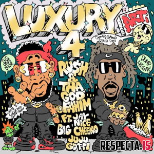 Ru$h & Tha God Fahim - Luxury Art 4