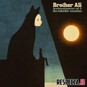 Brother Ali - Brother Minutester Vol. 2: The Üsküdar Sessions