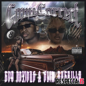 Eva Noxious & Slim Guerilla - Come Correct