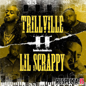Trillville & Lil Scrappy - 2