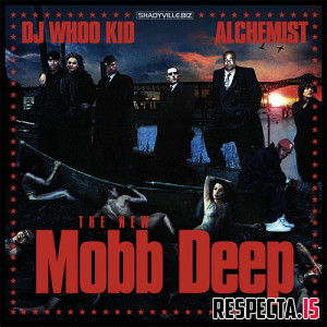 DJ Whoo Kid & The Alchemist - The New Mobb Deep (CD Edition)