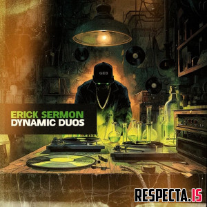 Erick Sermon - Dynamic Duos