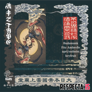 Budamunk, Fitz Ambro$e, apri/sndmist & keyfruit - Machuuno Tape