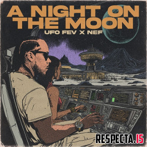 UFO Fev & Nef - A Night on the Moon