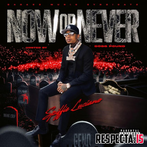 Spiffie Luciano - Now or Never