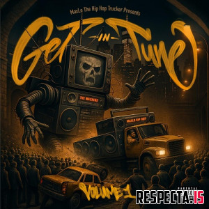 MaxLo the HipHop Trucker - Get in Tune Volume 1
