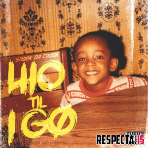 Snook Da Crook & Jay Funk - 410 Til I Go