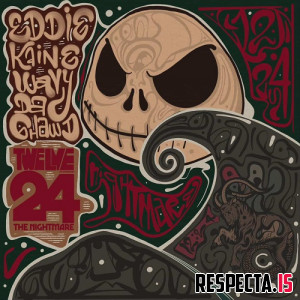 Eddie Kaine & Wavy Da Ghawd - Twelve 24: The Nightmare