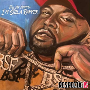 Fuego Base - Tell My Momma I'm Still a Rapper