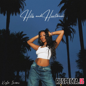 Kyla Imani - Hills and Heartbreak