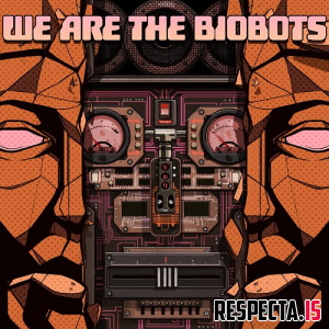 DJ Eprom - We Are the Biobots