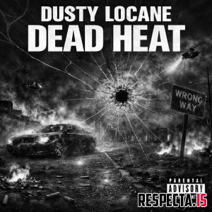 Dusty Locane - Dead Heat