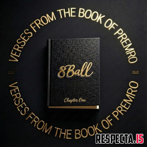8Ball - Verses from the Book of Premro Chapter One