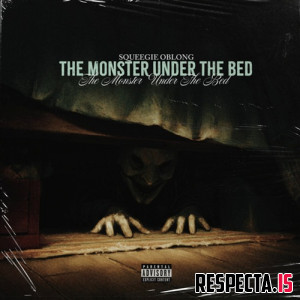 Squeegie Oblong - The Monster Under the Bed