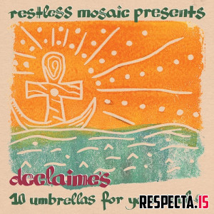 Declaime & Restless Mosaic - 10 Umbrellas for Your Soul