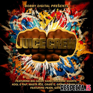RZA - Bobby Digital Presents: Juice Crew