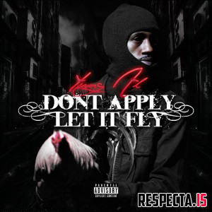 Yung Al - Don't Apply Let it Fly