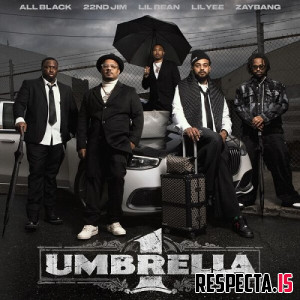1 Umbrella (ALLBLACK, 22nd Jim, Lil Bean, Lil Yee & ZayBang) - 1 Umbrella