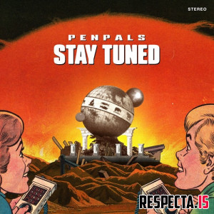 Penpals - Stay Tuned