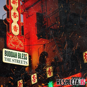 Buddah Bless - Buddah Bless the Streets